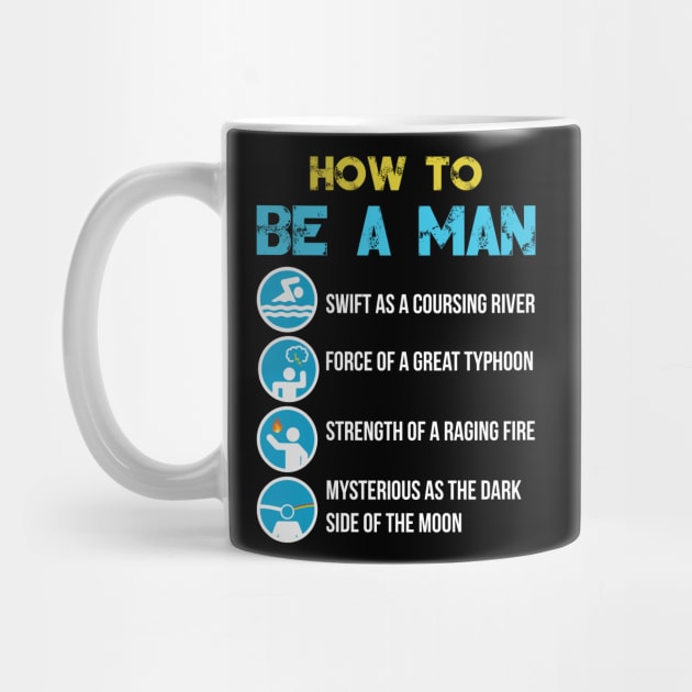 How to Be a Man by jrsv22